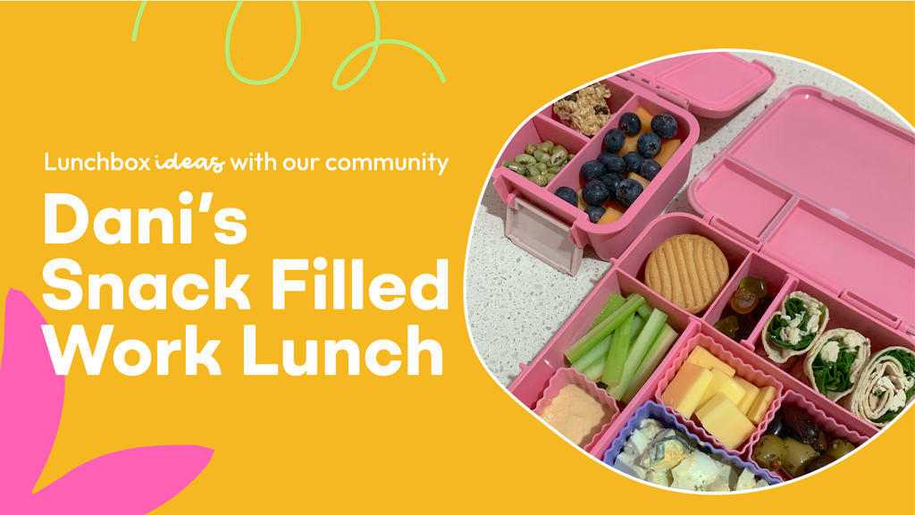 Dani's snack-filled work lunch | lunchbox ideas