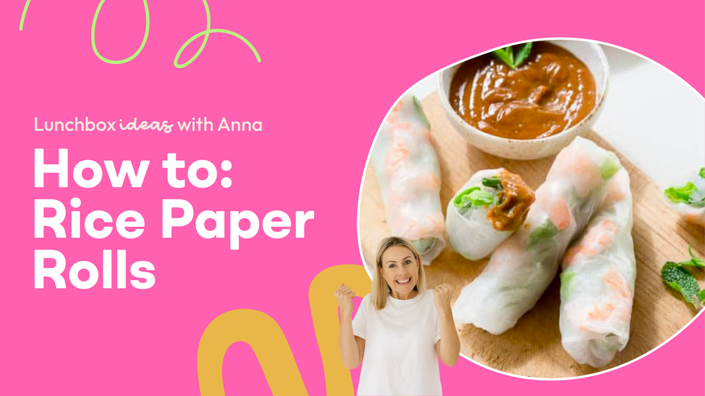 how to: rice paper rolls | lunchbox ideas